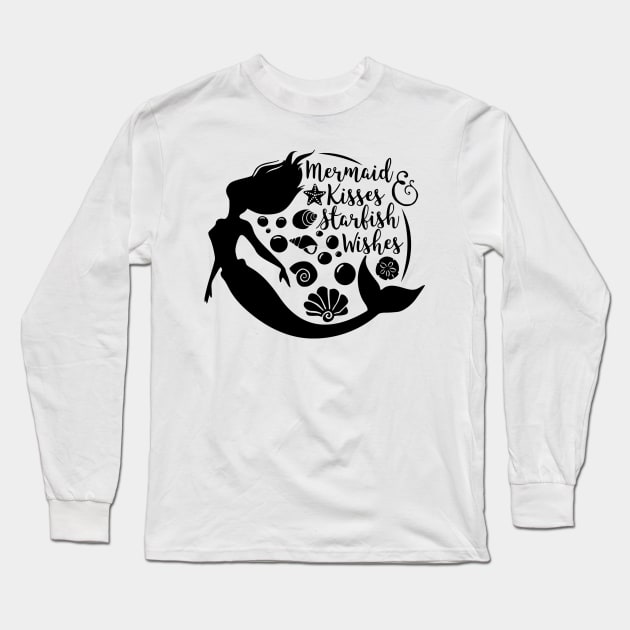 Mermaid Kisses, Starfish Wishes Funny Cute Quote Artwork Long Sleeve T-Shirt by Artistic muss